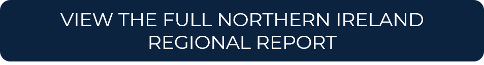 VIEW THE FULL NORTHERN IRELAND REGIONAL REPORT