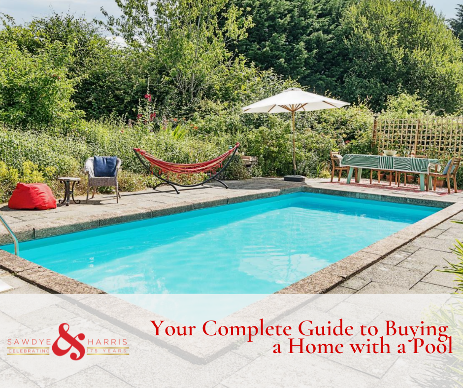 Your Complete Guide to Buying a Home with a Pool
