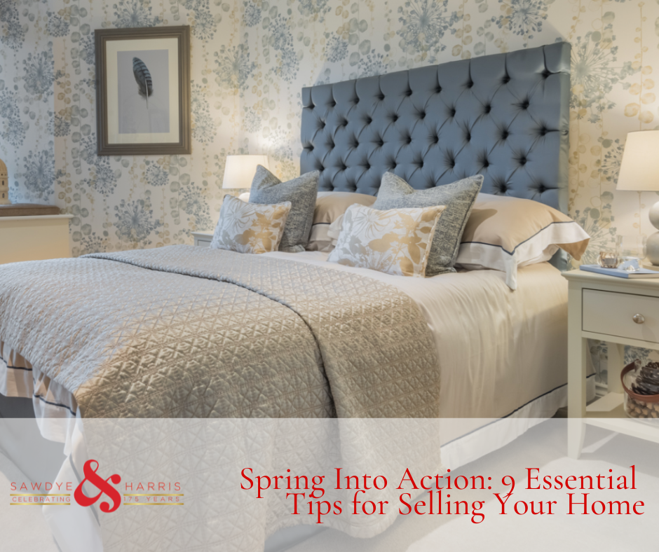 Spring Into Action: 9 Essential Tips for Selling Your Home 