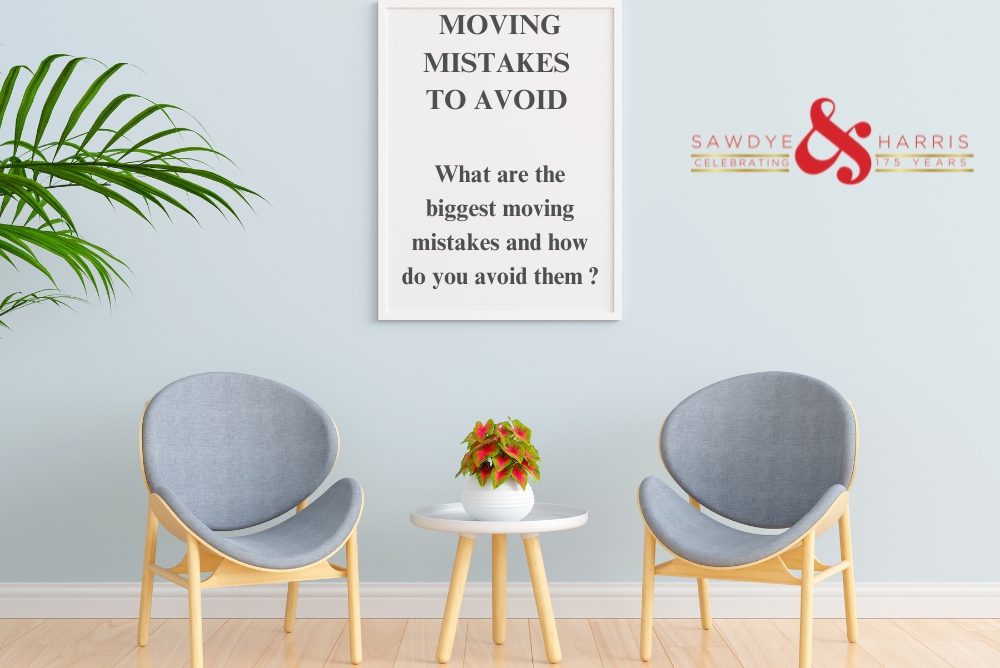 Moving mistakes to avoid - Our top  biggest moving mistakes and how to avoid them