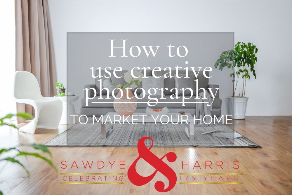 How to use creative photography - To market your beautiful home