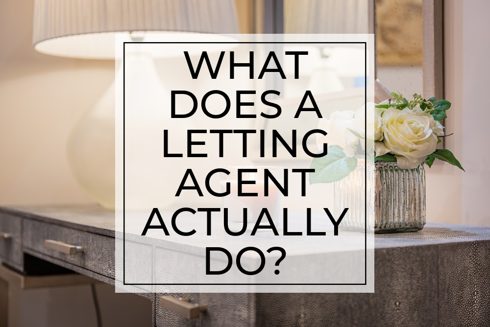 What does a letting agent actually do?