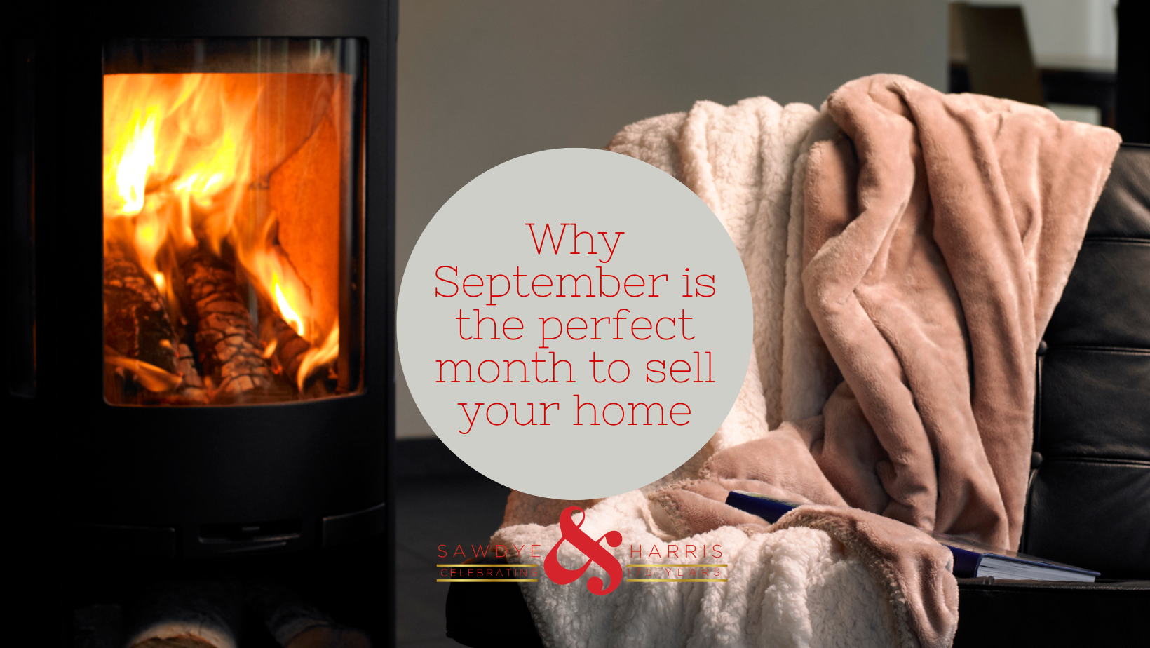 WHY IS SEPTEMBER THE PERFECT MONTH TO SELL YOUR HOME?