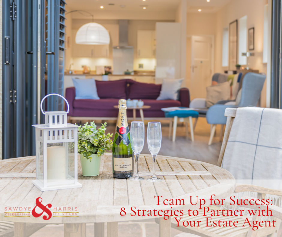 Team Up for Success: 8 Strategies to Partner with Your Estate Agent 