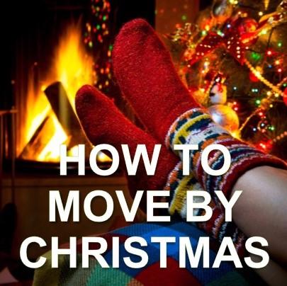 Move By Christmas?