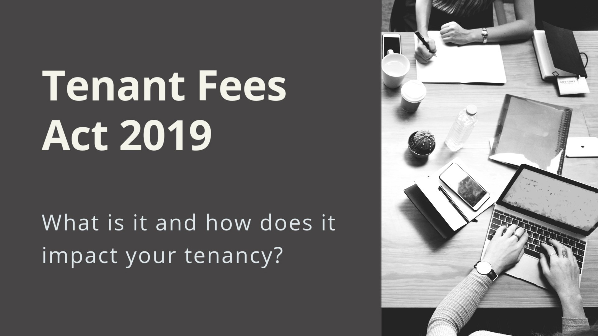 Tenant Fees Act 2019 - Whats going to change?