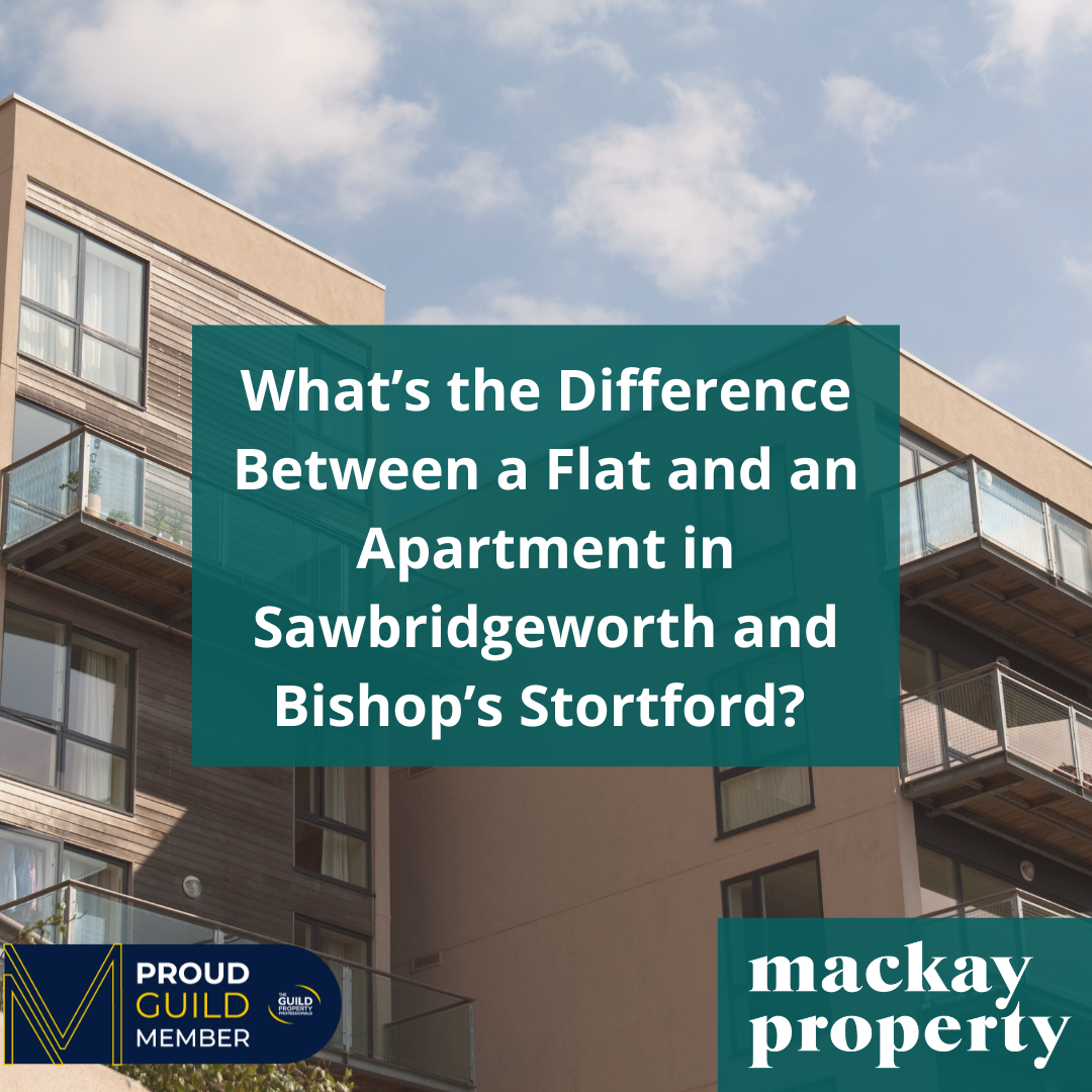 What’s the Difference Between a Flat and an Apartment in Sawbridgeworth