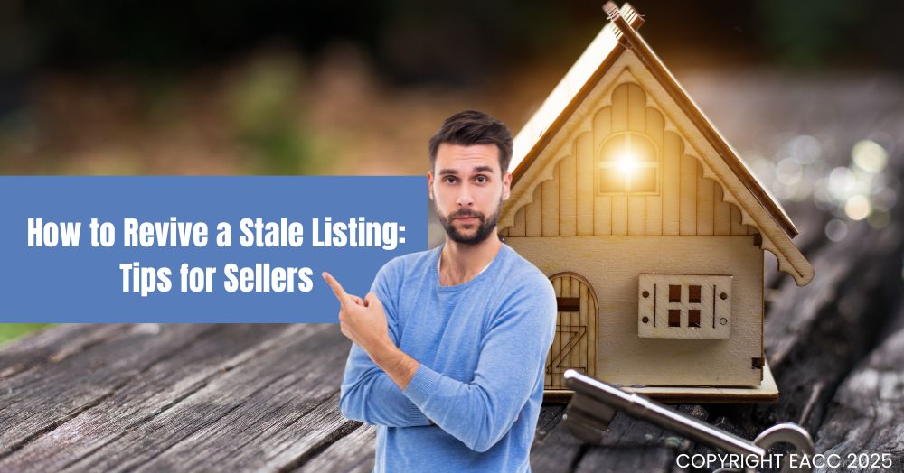How to Revive a Stale Listing Tips for Sellers