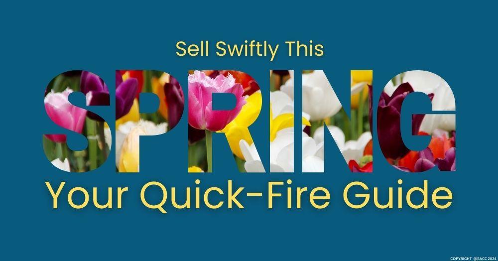 130324_sell_swiftly_this_spring_your_quick-fire_guide_hd