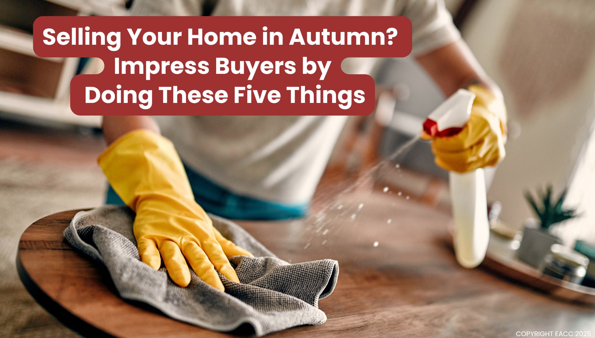 151025_selling_your_home_in_autumn_impress_buyers_by_doing_these_five_things_hd