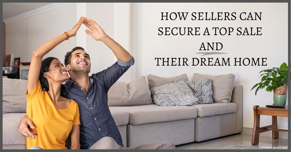 300322_how_sellers_can_secure_a_top_sale_and_their_dream_home_2_hd