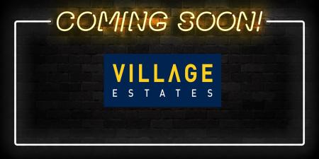 coming soon Village Estates.jpg
