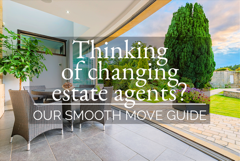 Thinking of changing estate agents?