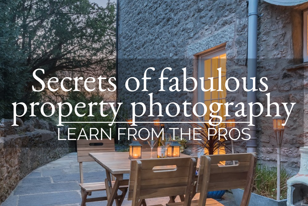 Secrets of Fabulous Property Photography